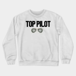 top pilot glasses Crewneck Sweatshirt